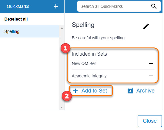 Screen shot of quick mark in the QM Manager showing 1. which QM sets it is included in. 2. the add to set button, which will add this quick mark to any set 3. close window button