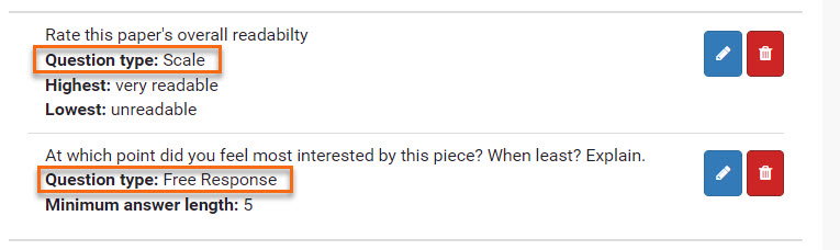 PeerMark Question examples one is a Scale Question "Rate this paper's overall readability" and one is a Free Response question "At which point did you feel most interested by this piece? When Least? Explain. 