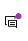 Conversation icon with blue dot showing new material ready to view.