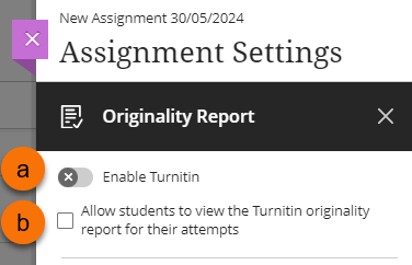 Screenshot of the originality report set up panel. (a) switch on turnitin (b) allow students to view report