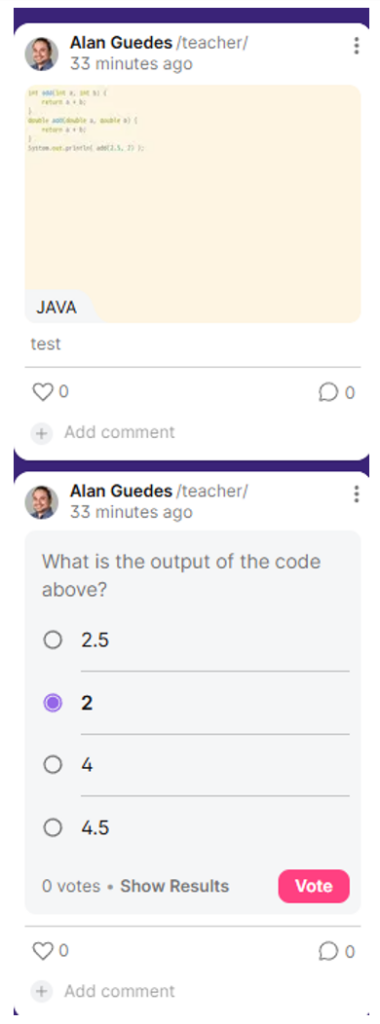 Screenshot of a coding question posted by a teacher named Alan Guedes. The question asks, “What is the output of the code below?” followed by a Java code snippet with overloaded add methods for integers and doubles, and a call to add(2.5, 2). Multiple-choice options are 2.5, 2, 4, and 4.5. No votes or comments are present.