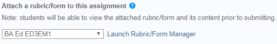 Attache rubric option. Drop down menu for rubrics