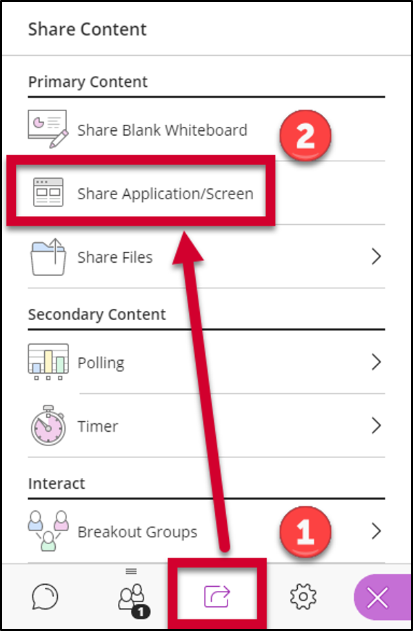 Screenshot of the Blackboard Collaborate Panel. There are two instructions: First, open the Share Content Tab. Second, Click on Share Application / Screen