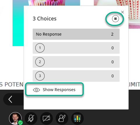 Show Responses button which locks the poll and the Stop button which ends it. 