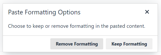 Screen shot of pop up asking if pasted material should keep or remove formatting