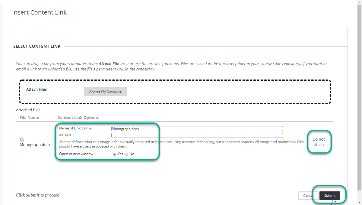 The file link screen shown, with the file listed and the alt text field highlighted. Also highlighted is the do not attach button and then the Submit button,.