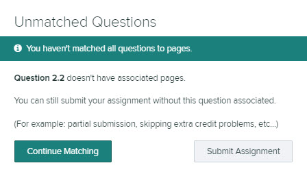 Gradescope warning - not all questions matched