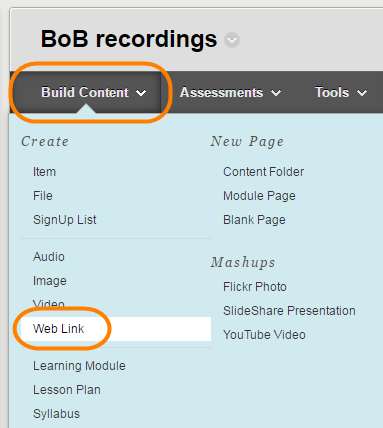 Showing the Build Content drop down menu, with web link