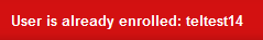 Red error message detailing that the user is already on the course