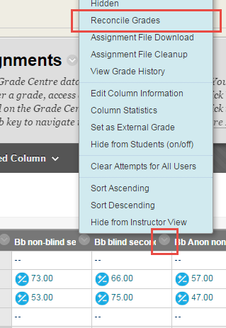 View of Blackboard Grade Centre with needs reconciliation icon, showing the column menu and reconcile Grades option