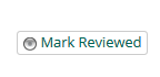 A button saying Mark Reviewed