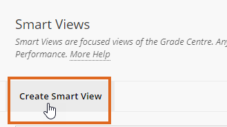 Grade Centre - Create Smart View