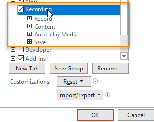 Customise the ribbon dialogue box with Recording ticked